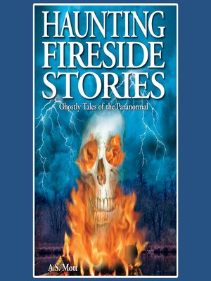 cover image of Haunting Fireside Stories